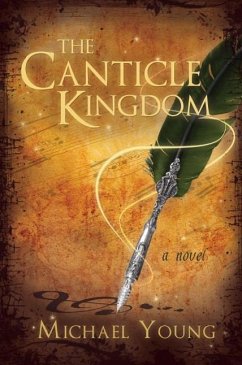 The Canticle Kingdom - Young, Michael