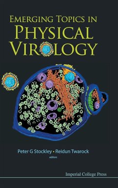 EMERGING TOPICS IN PHYSICAL VIROLOGY