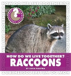 How Do We Live Together? Raccoons - Raatma, Lucia