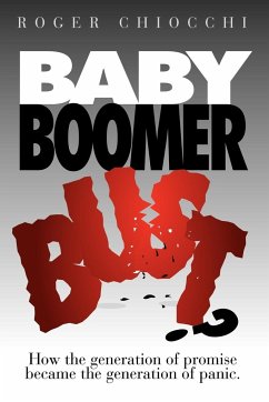 Baby Boomer Bust? - Chiocchi, Roger