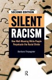 Silent Racism