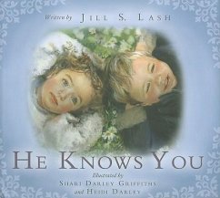 He Knows You - Lash, Jill S.