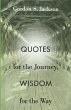Quotes for the Journey, Wisdom for the... - Bild 1