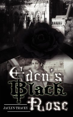 Eden's Black Rose - Tracey, Jaclyn