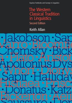 The Western Classical Tradition in Linguistics - Allan, Keith