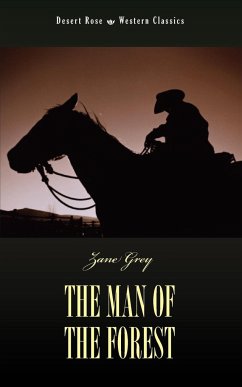The Man of the Forest - Grey, Zane