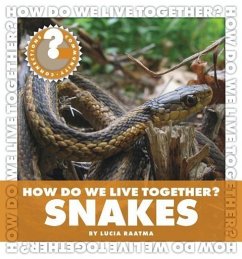 How Do We Live Together? Snakes - Raatma, Lucia