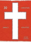 30 Christian Impact Athletes