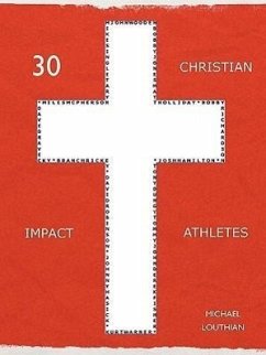 30 Christian Impact Athletes - Louthian, Michael