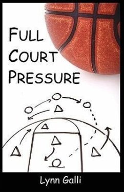 Full Court Pressure - Galli, Lynn