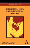 Churchill, Eden and Indo-China, 1951-1955