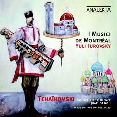 Souvenir De Florence/Streichquartett 1 - Turovsky,Yuli/I Musici De Montreal