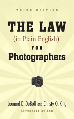 The Law (in Plain English) for Photographers - Duboff, Leonard D.; King, Christy A.