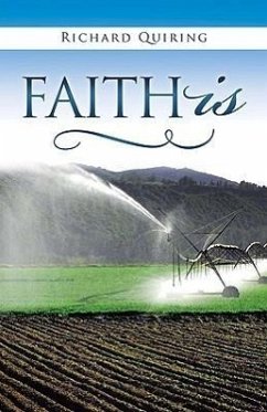 Faith Is - Quiring, Richard