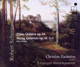Klavierquintett Op.44/Streichquartette Op.41,1-3