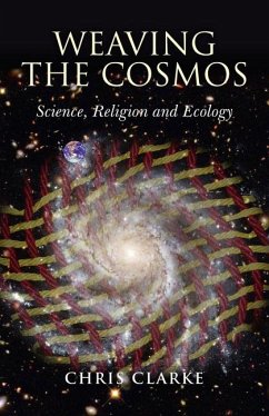 Weaving the Cosmos - Clarke, Chris