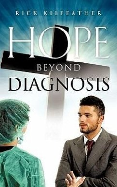 Hope Beyond Diagnosis - Kilfeather, Rick