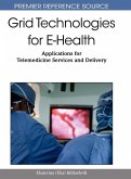 Grid Technologies for E-Health Grid Technologies for E-Health