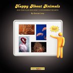 Happy About Animals (2nd Edition) Happy About Animals (2nd Edition)