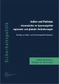 Indien und Pakistan - Atommächte im Spannungsfeld regionaler und globaler Veränderungen