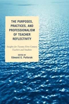 The Purposes, Practices, and Professionalism of Teacher Reflectivity