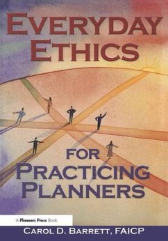 Everyday Ethics for Practicing Planners - Barrett, Carol