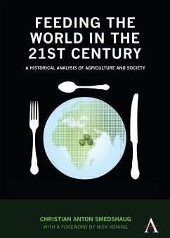 Feeding the World in the 21st Century - Smedshaug, Christian Anton