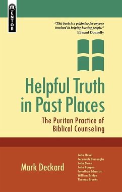 Helpful Truth in Past Places - Deckard, Mark A.