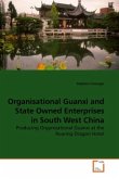 Organisational Guanxi and State Owned Enterprises in South West China Organisational Guanxi and State Owned Enterprises in South West China