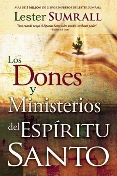 Los Dones Y Ministerios del Espíritu Santo - Sumrall, Lester