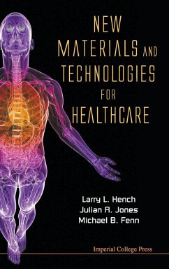 New Materials and Technologies for Healthcare