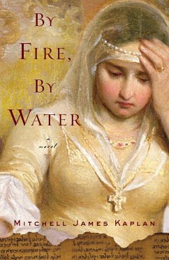 By Fire, By Water - Kaplan, Mitchell James