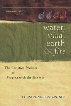 Water, Wind, Earth, and Fire - Valters Paintner, Christine