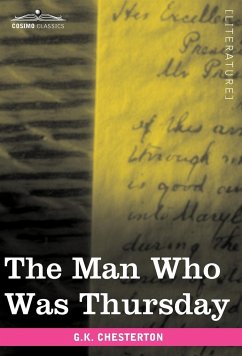 The Man Who Was Thursday - Chesterton, G K