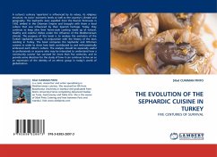 THE EVOLUTION OF THE SEPHARDIC CUISINE IN TURKEY - CUNIMAN PINTO, Sibel