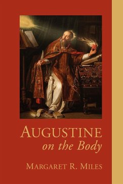 Augustine on the Body - Miles, Margaret R.