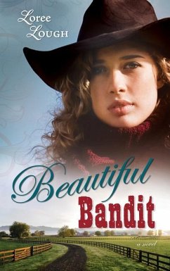 Beautiful Bandit - Lough, Loree