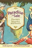 Paradise for Sale:: Florida's Booms and Busts