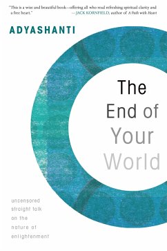 The End of Your World - Adyashanti