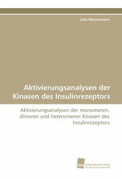 Cover Aktivierungsanalysen der Kinasen des Insulinrezeptors