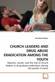 CHURCH LEADERS AND DRUG ABUSE ERADICATION AMONG THE YOUTH