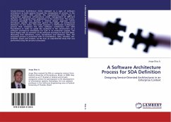A Software Architecture Process for SOA Definition A Software Architecture Process for SOA Definition