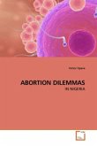 ABORTION DILEMMAS