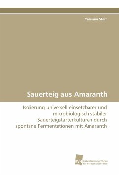 Sauerteig aus Amaranth - Sterr, Yasemin