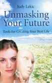 Unmasking Your Future