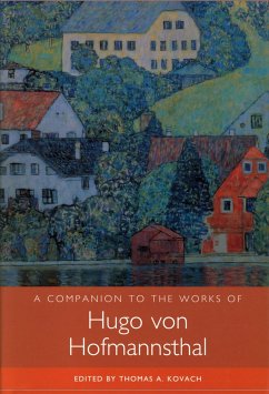 A Companion to the Works of Hugo Von Hofmannsthal