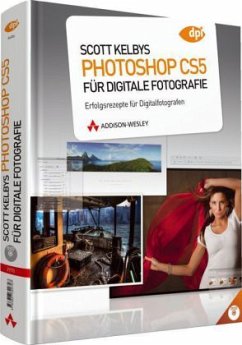 Scott Kelbys Photoshop CS5 für digitale Fotografie, m. DVD-ROM - Kelby, Scott