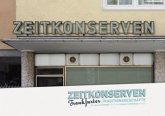Zeitkonserven - Frankfurter Traditionsgeschäfte
