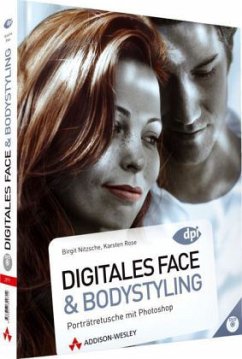 Digitales Face- und Bodystyling, m. DVD-ROM - Rose, Karsten B.; Nitzsche, Birgit