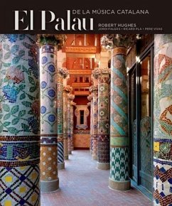 El Palau de la Música Catalana - Hughes, Robert; Falgàs, Jordi